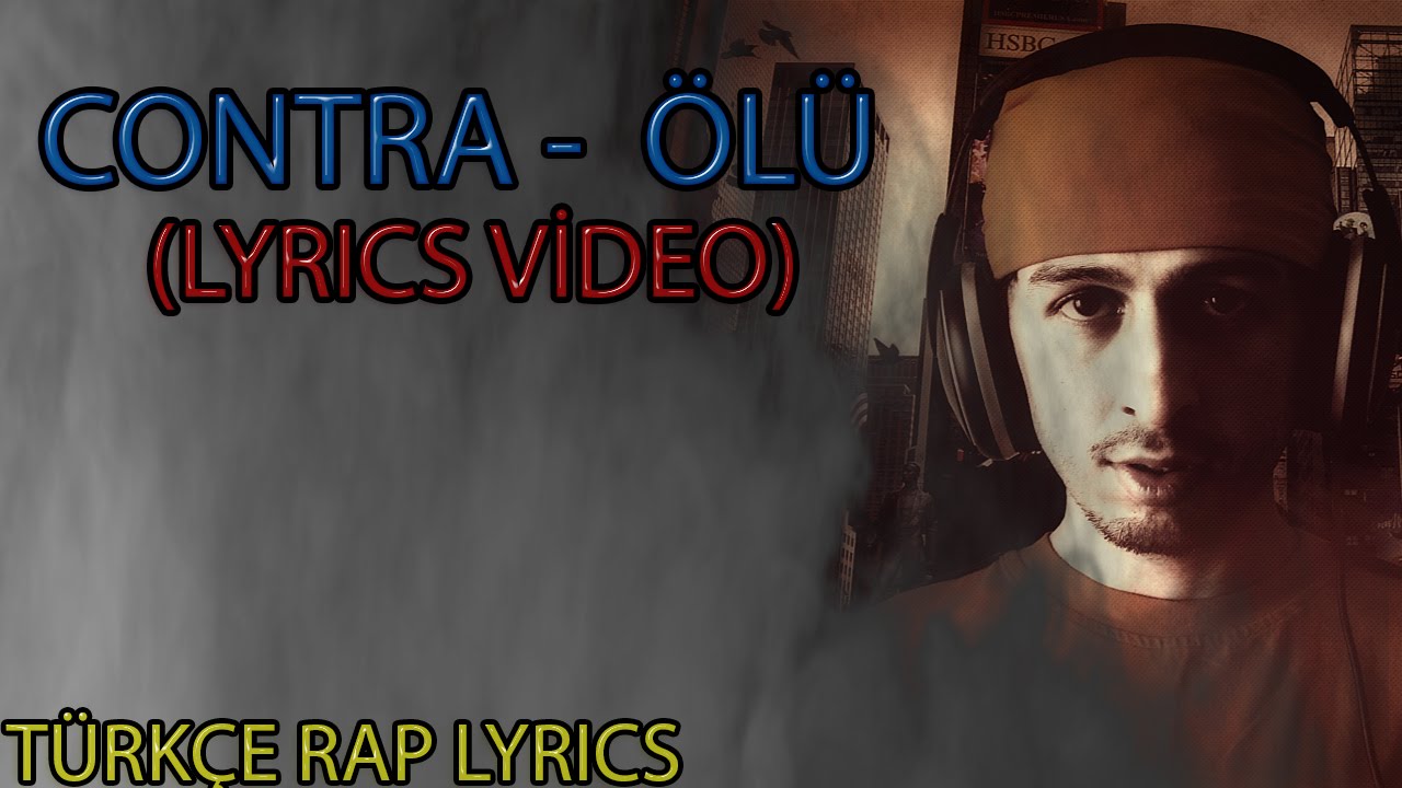 Contra - &Ouml;l&uuml; (Lyrics Video)