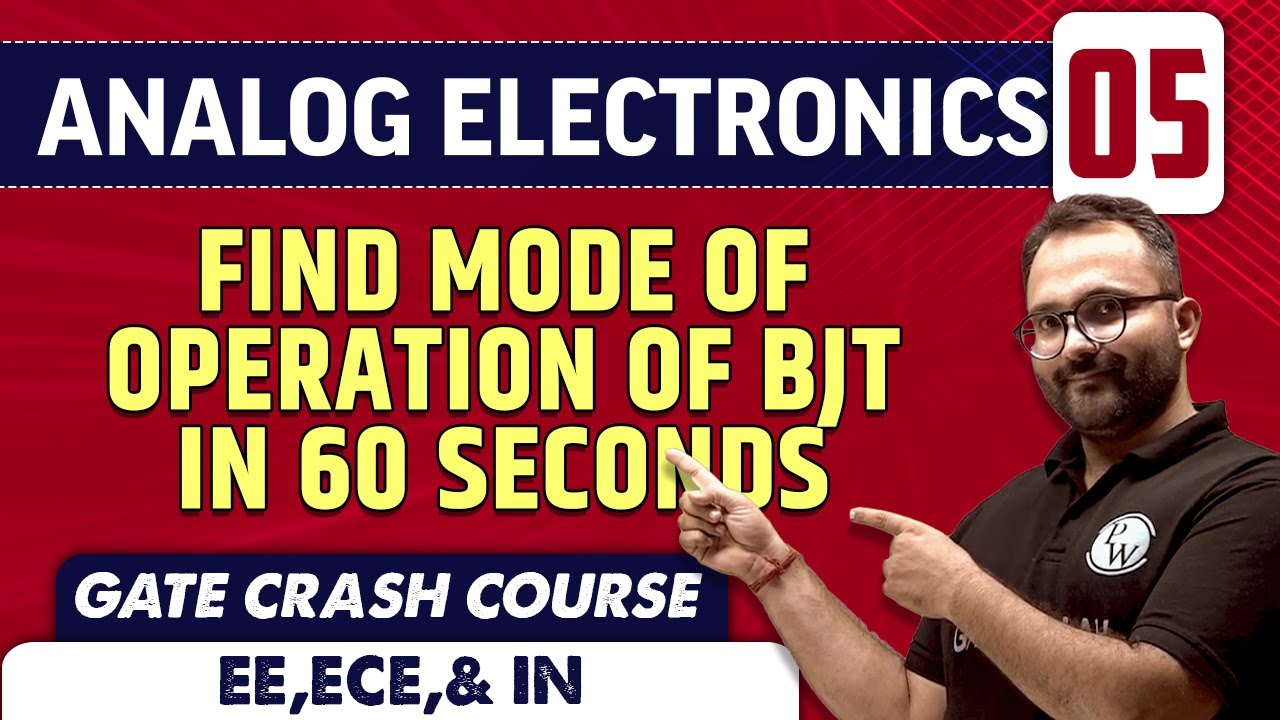 Analog Electronics 05 | Find Mode of Operation of BJT in 60 Seconds | EE, ECE & IN | GATE