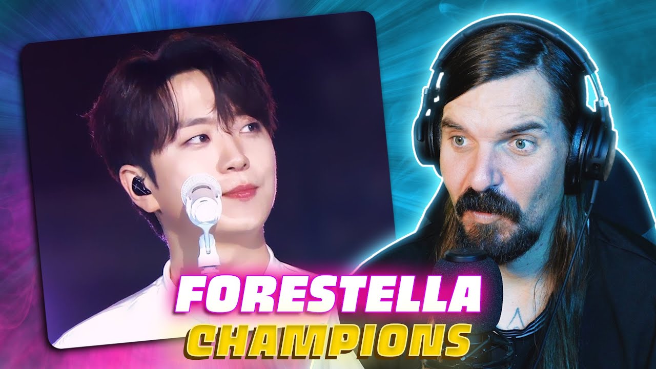 I WAS RECOMMENDED | FORESTELLA - CHAMPIONS *First Time Reaction*