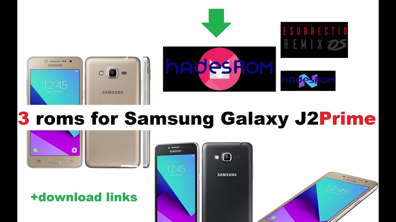 3 roms for Samsung Galaxy J2 Prime (+download)