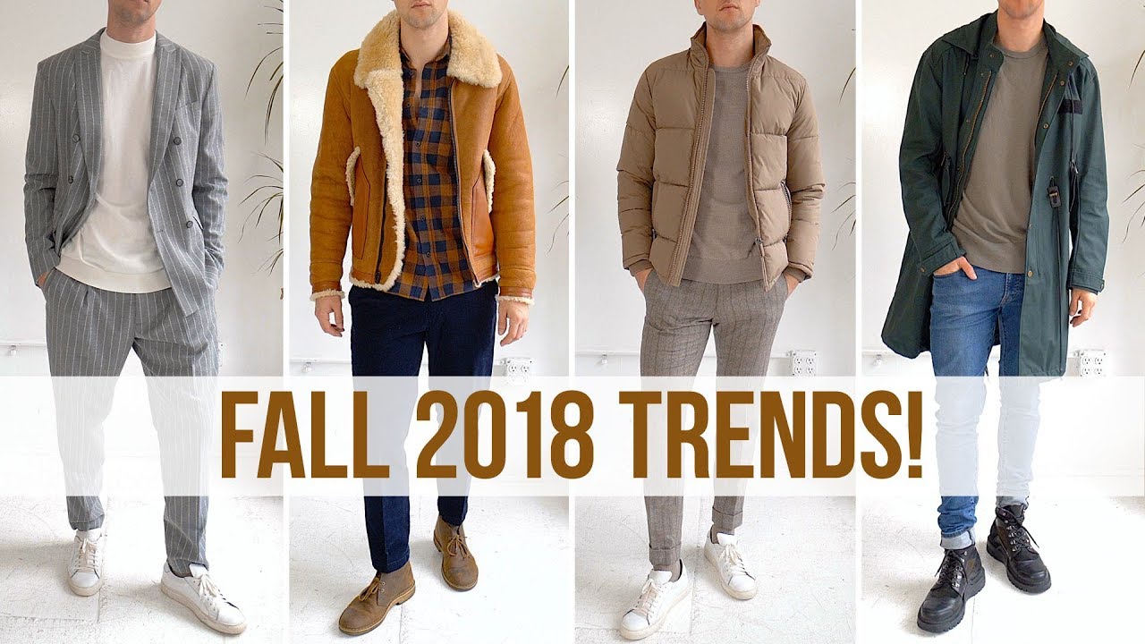 Men&rsquo;s Fall Fashion Trends You NEED to Know Right Now | Style Inspiration 2018