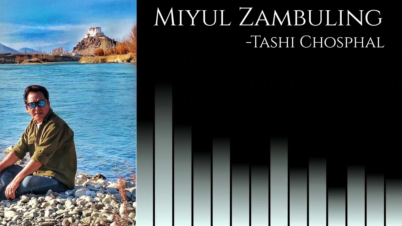 Miyul Zambuling | Ladakhi song | Tashi Chosphal | Audio |