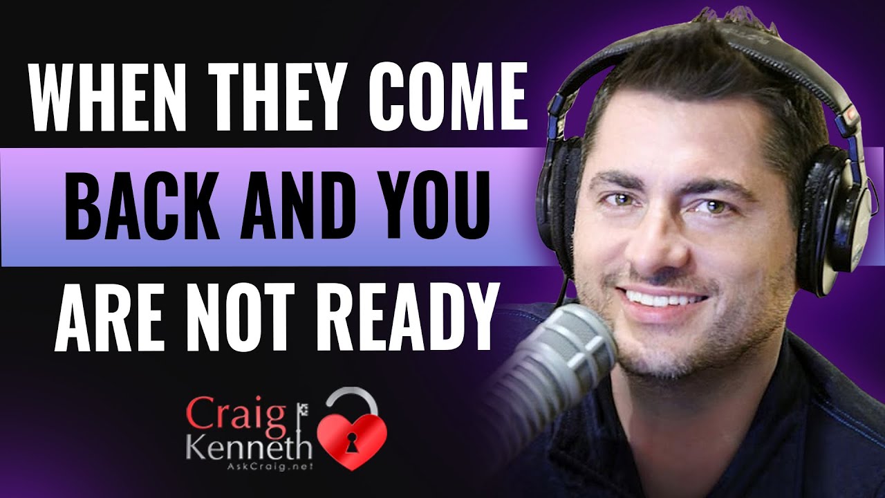 When Your Ex Comes Back, But You Aren't Ready