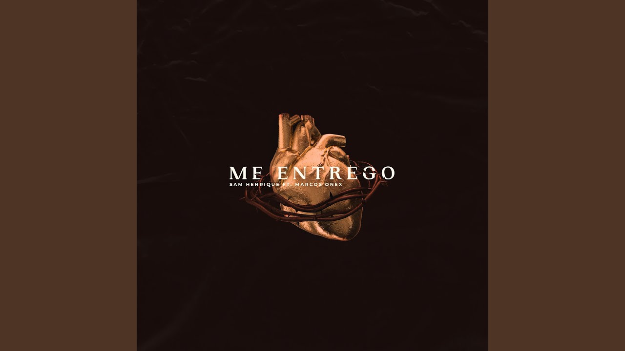 Me Entrego