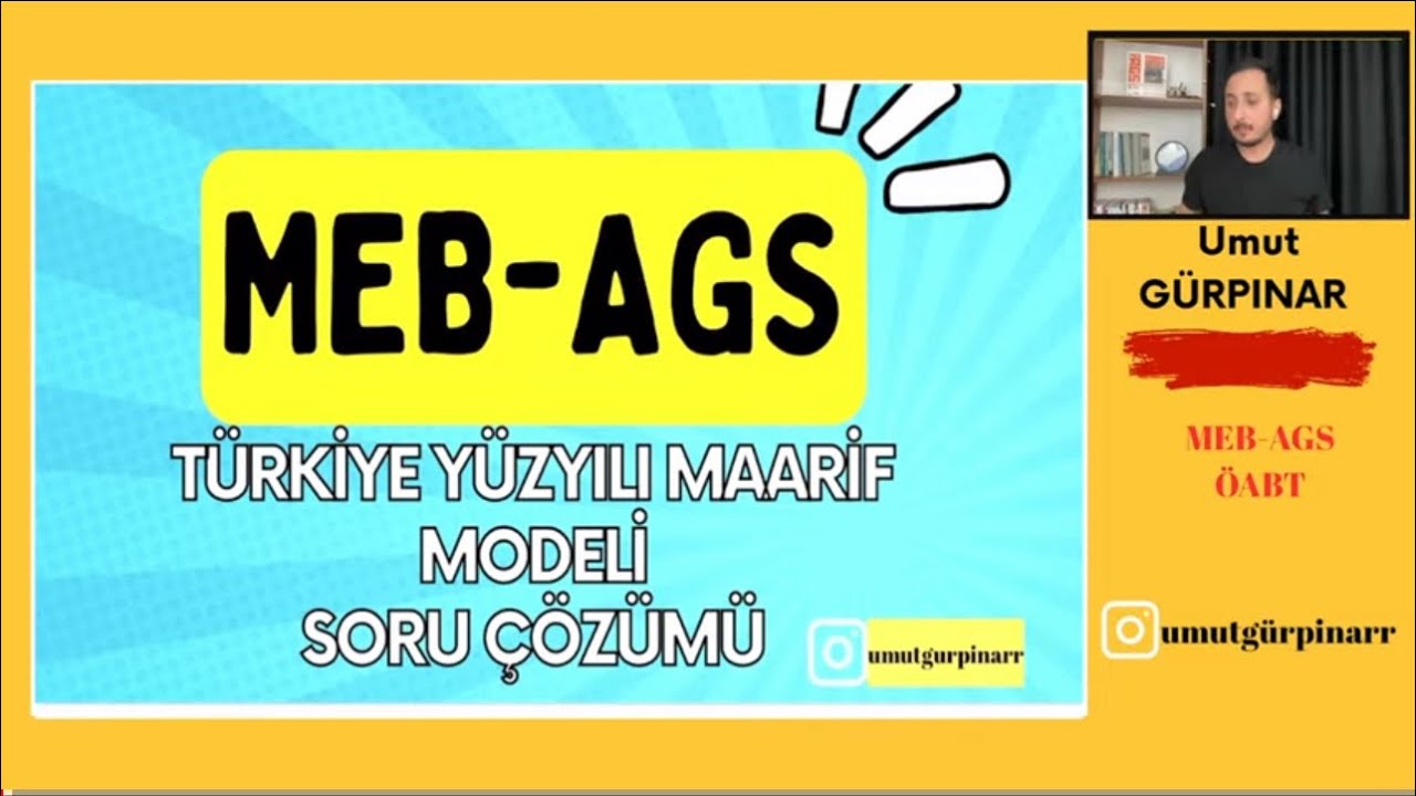 MEB-AGS TÜRKİYE YÜZYILI MAARİF MODELİ SORU ÇÖZÜMÜ-3