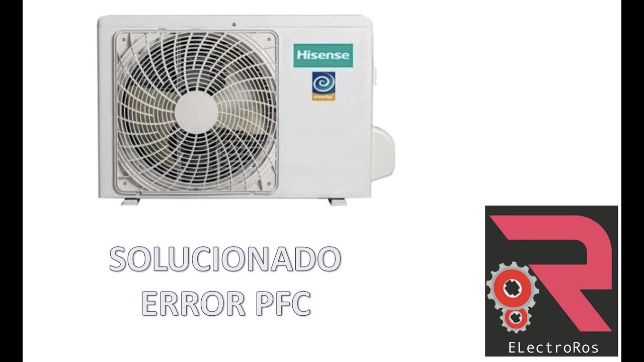 SOLUCION A EQUIPO INVERTER (HISENSE,ZMARTECH,WHIRPOOL)