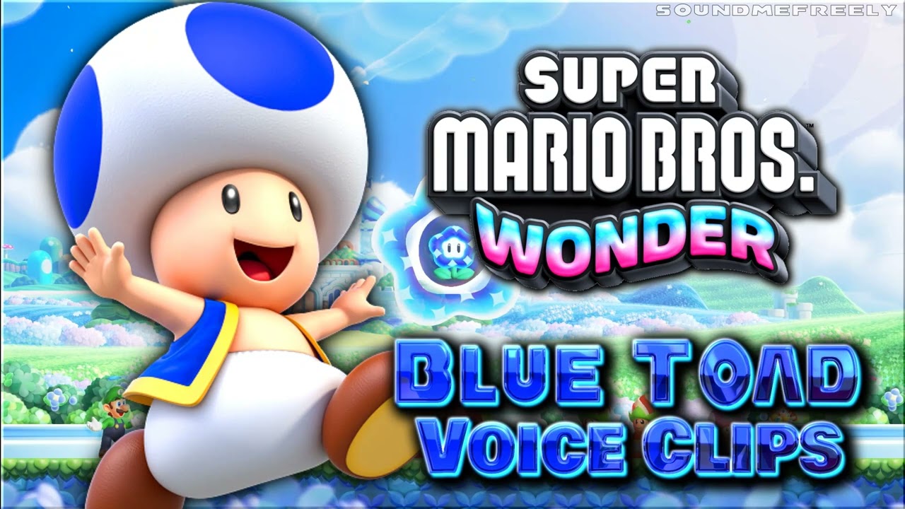 All Blue Toad Voice Clips • Super Mario Bros. Wonder • Lines • Nintendo Switch (Samantha Kelly)