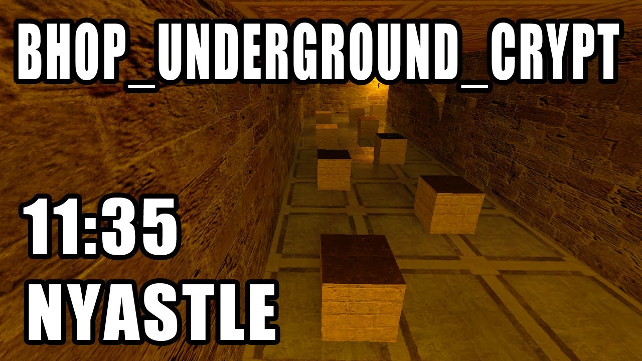 [CS:S BHOP] bhop_underground_crypt in 