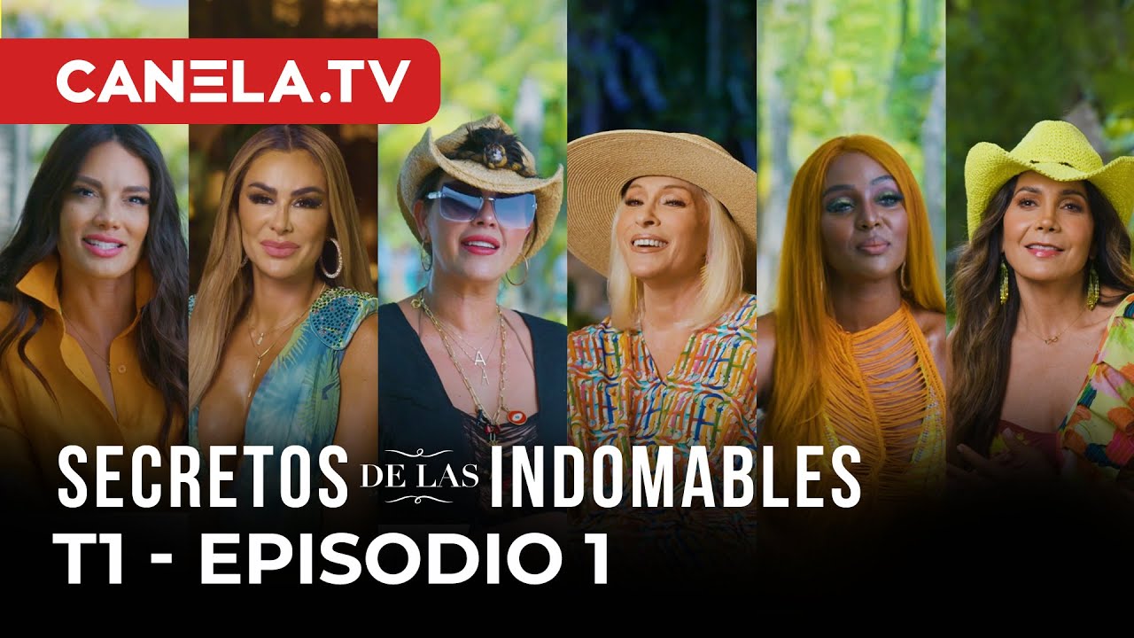 Secretos De Las Indomables - Episodio 1 COMPLETO Va A Estallar La Guerra | Canela.TV