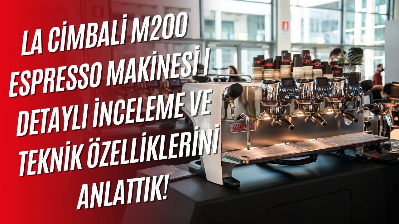 La Cimbali M200 İnceleme | Profesyonel Espresso’da Yeni Standart