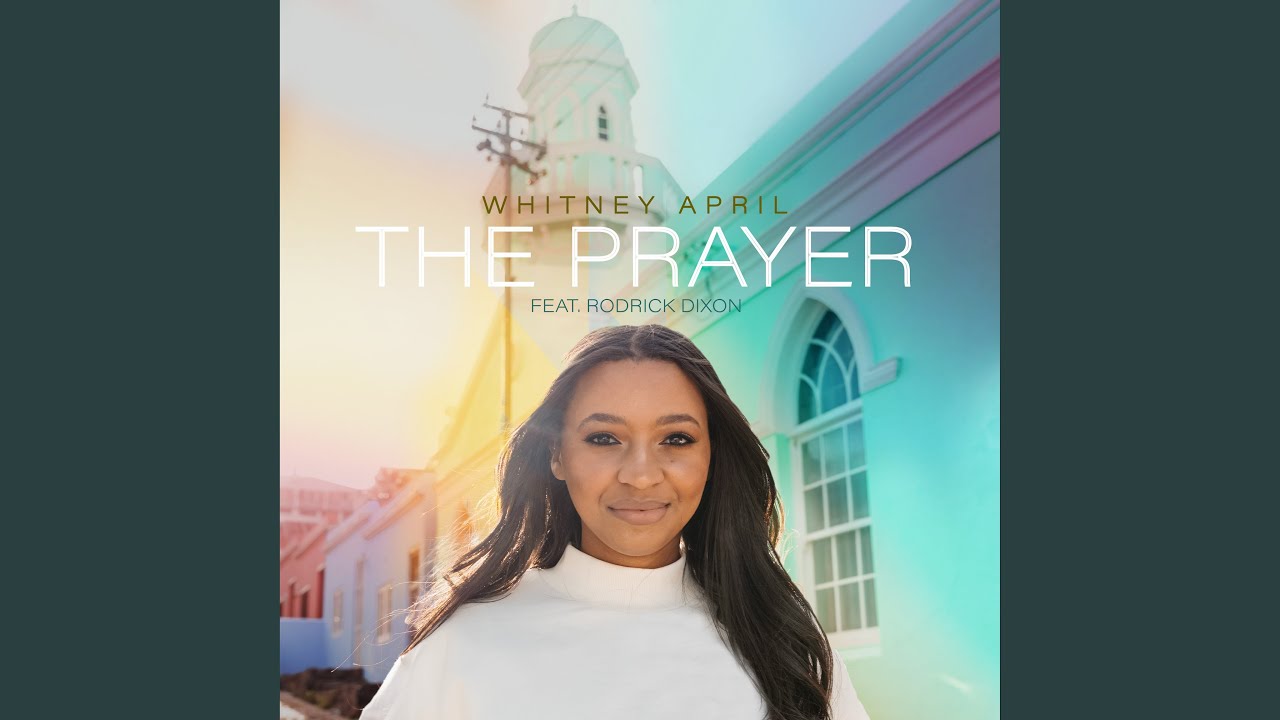 The Prayer (feat. Rodrick Dixon)
