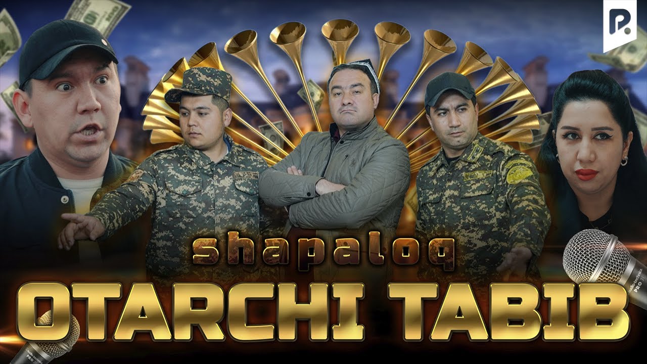 Shapaloq - Otarchi tabib (hajviy ko'rsatuv)