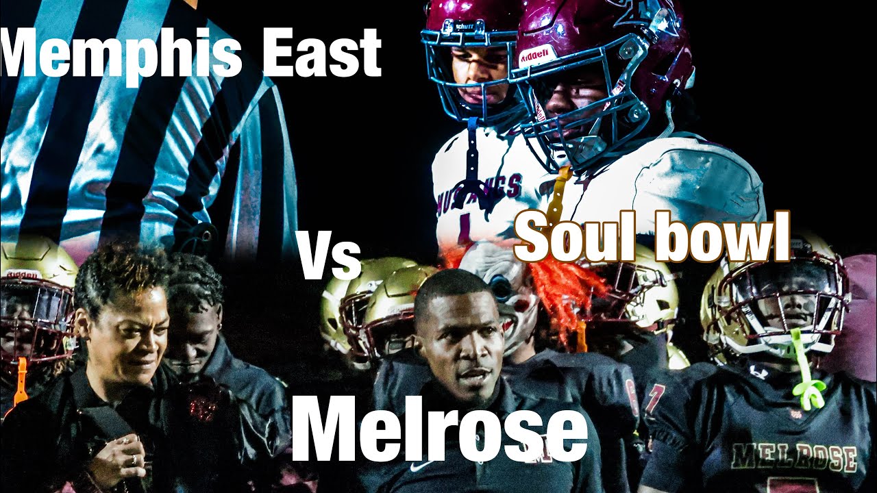 Soul Bowl Showdown: Melrose vs Memphis East | Epic Gridiron Battle in the Heart of Memphis!
