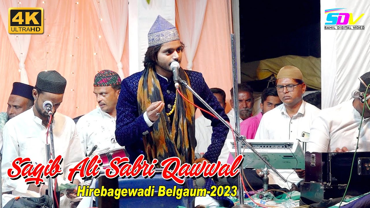 Jalwa Mere Nabi Ka ||  Saqib Ali Sabri Qawwal || Hirebagewadi Belgaum 2023 || @SahilDigitalVideo