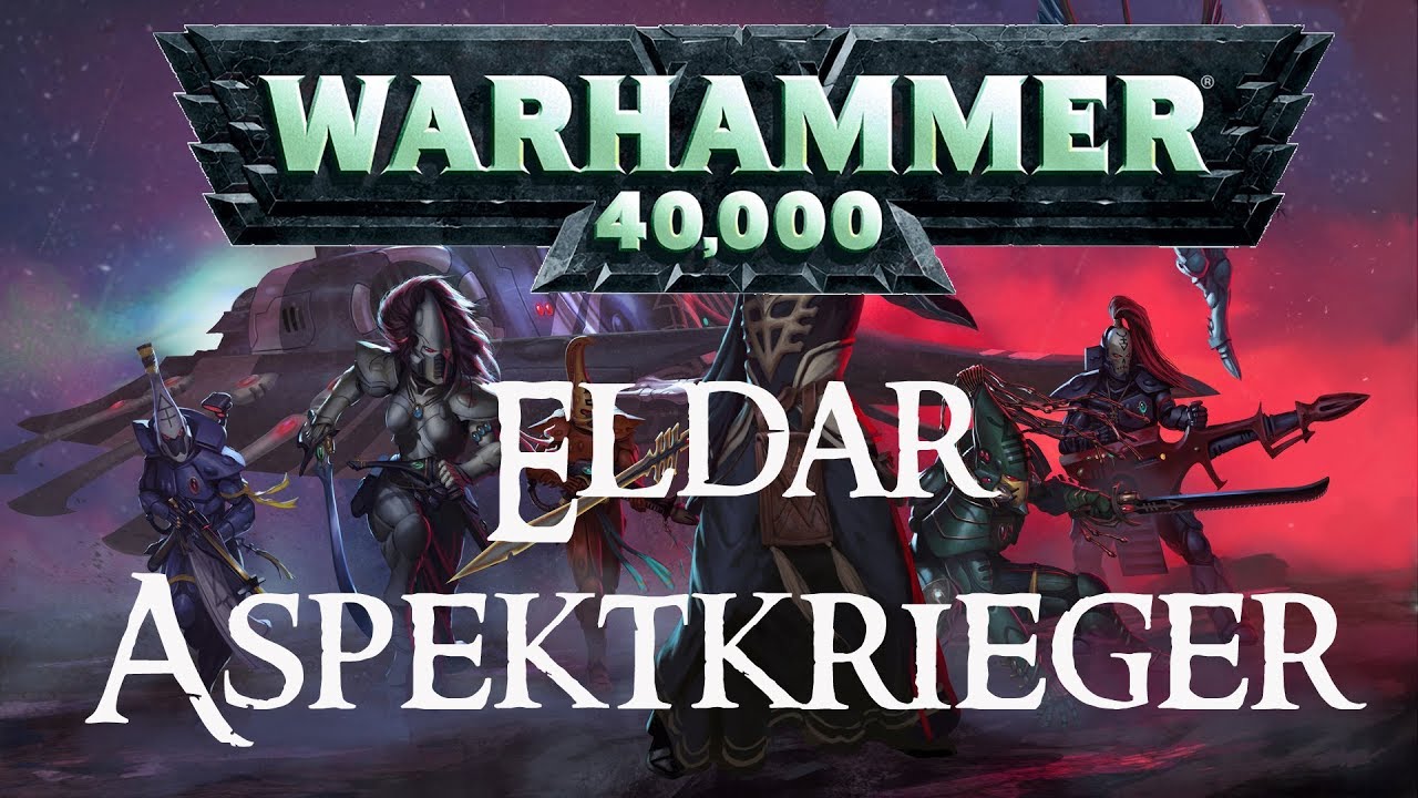Warhammer 40k Lore | Die Pfade & Aspektkrieger der Eldar