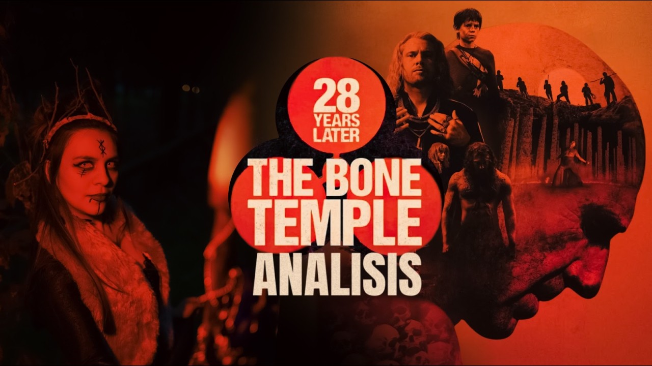 28 YEARS LATER: THE BONE TEMPLE (2026) / HORROREM / Analisis / #cinedeterror #peliculas #cine