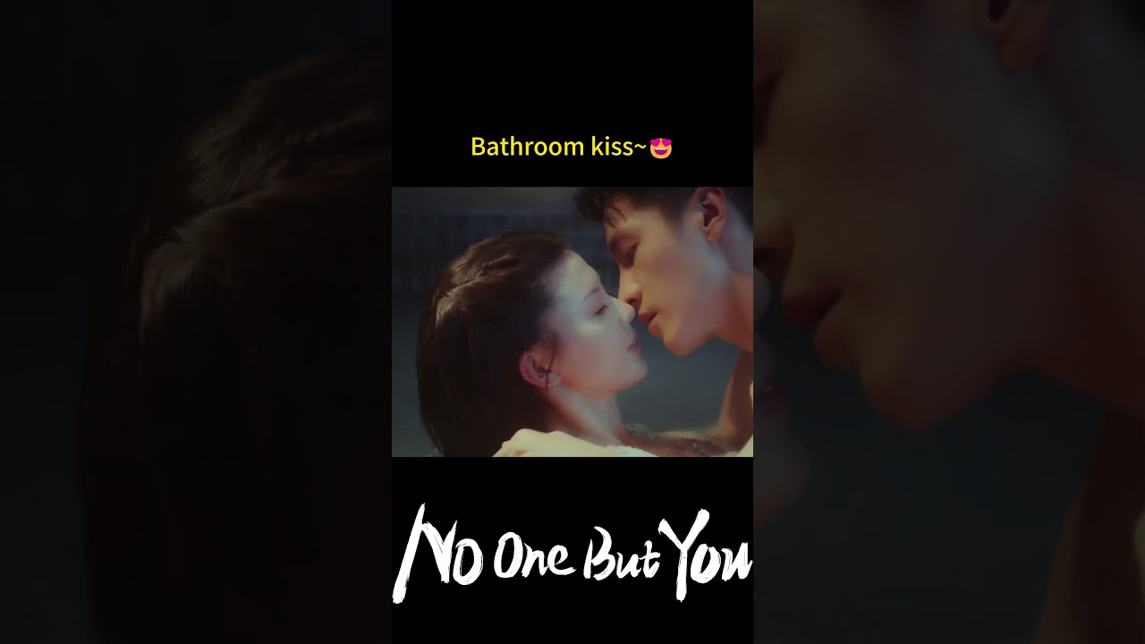 Bathroom kiss~😍 #noonebutyou #渡清欢 #金泽 #jinze #关畅  #guanchang #cdrama #优酷 #youku #shorts