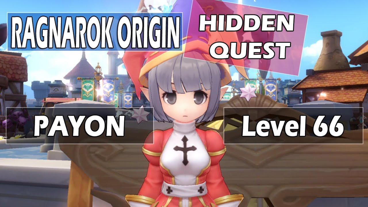 Ragnarok Origin Guide : Payon Hidden Quest Lvl66.