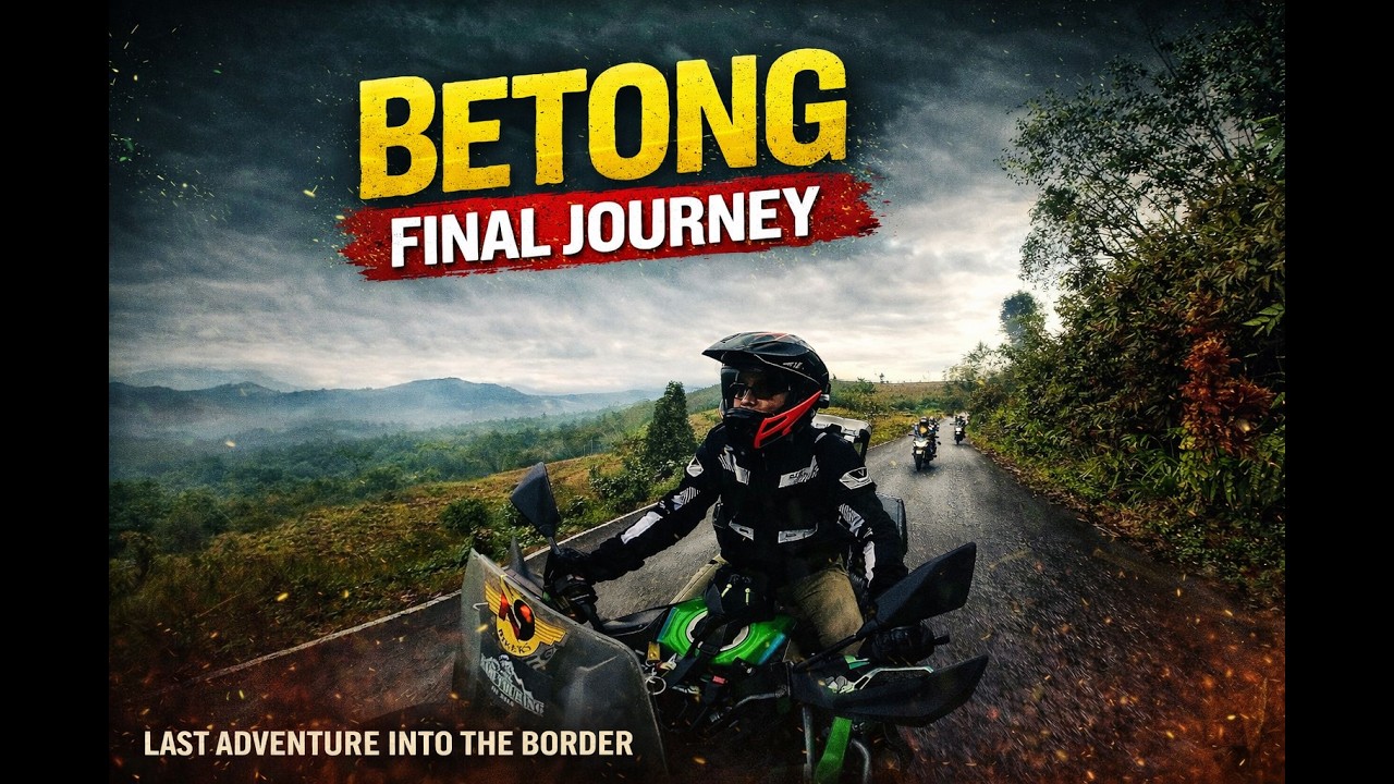 BETONG FINAL JOURNEY (Episode 3 - Akhir) #betong #100cornerbetong #thailand #rider #biker