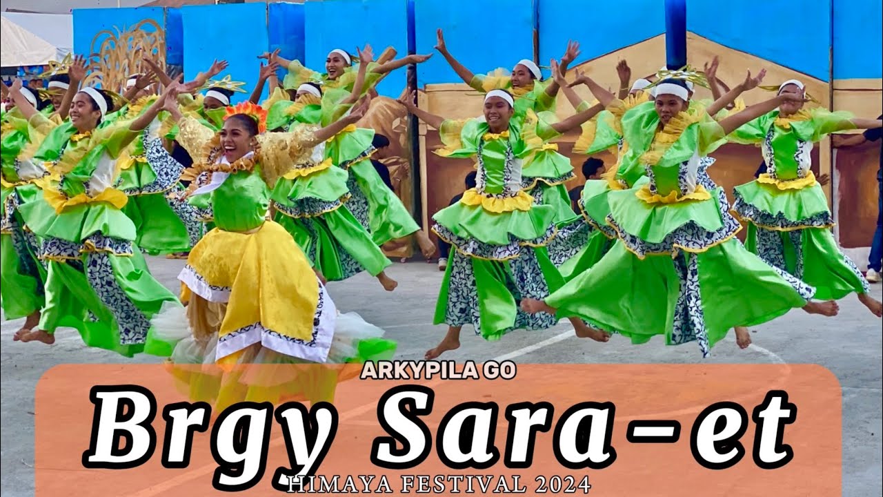 HIMAYA FESTIVAL 2024 BRGY SARA-ET ARENA DANCE HIMAMAYLAN CITY NEGROS OCCIDENTAL