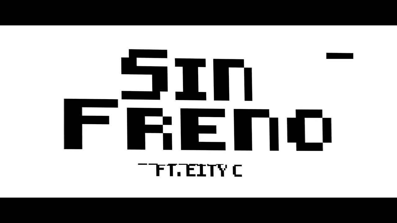 Sin Freno ft @koffi3b4nk22