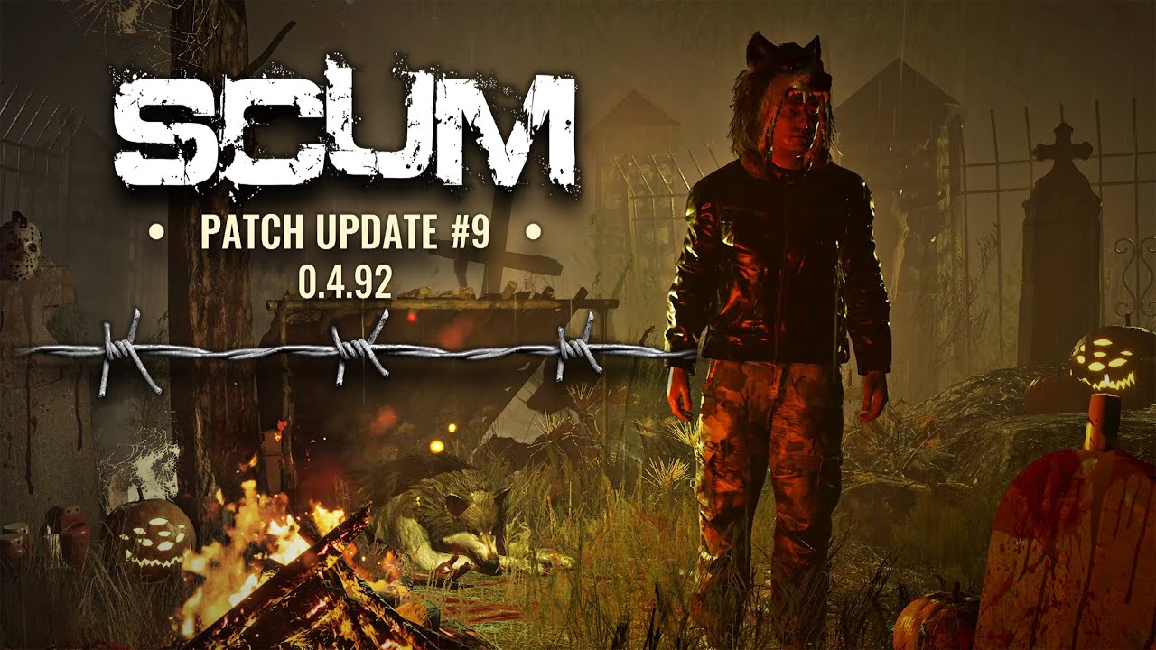 SCUM - Patch Update #9 0.4.92.26701 Halloween