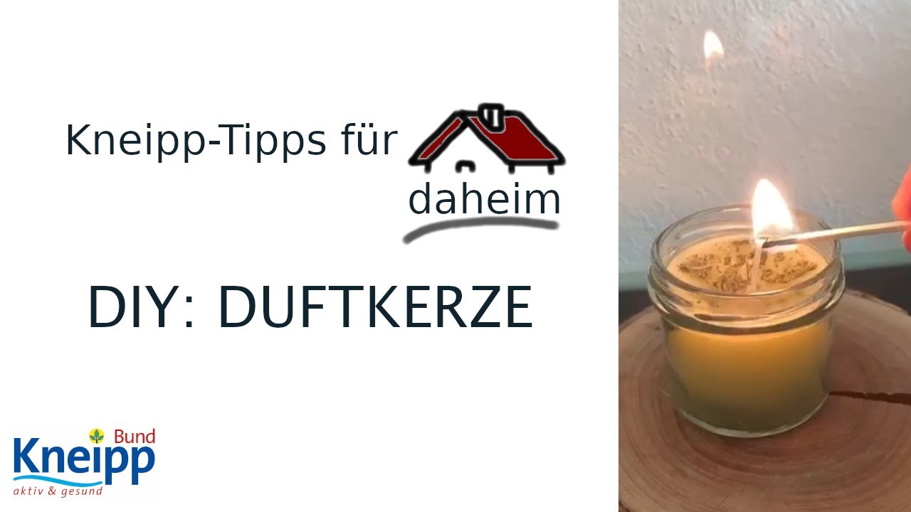 DIY: Duftkerze | Kneipp-Tipps f&uuml;r daheim Teil 20