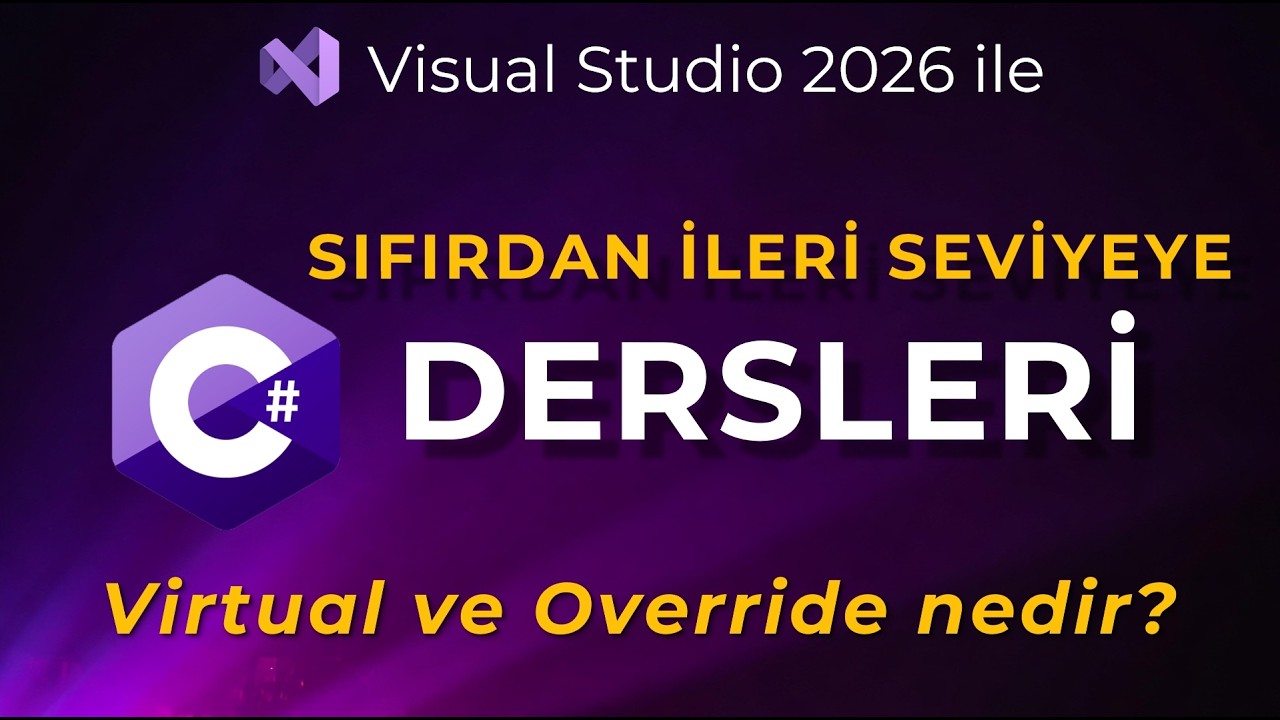 C# Dersleri: C# Virtual Override nedir?