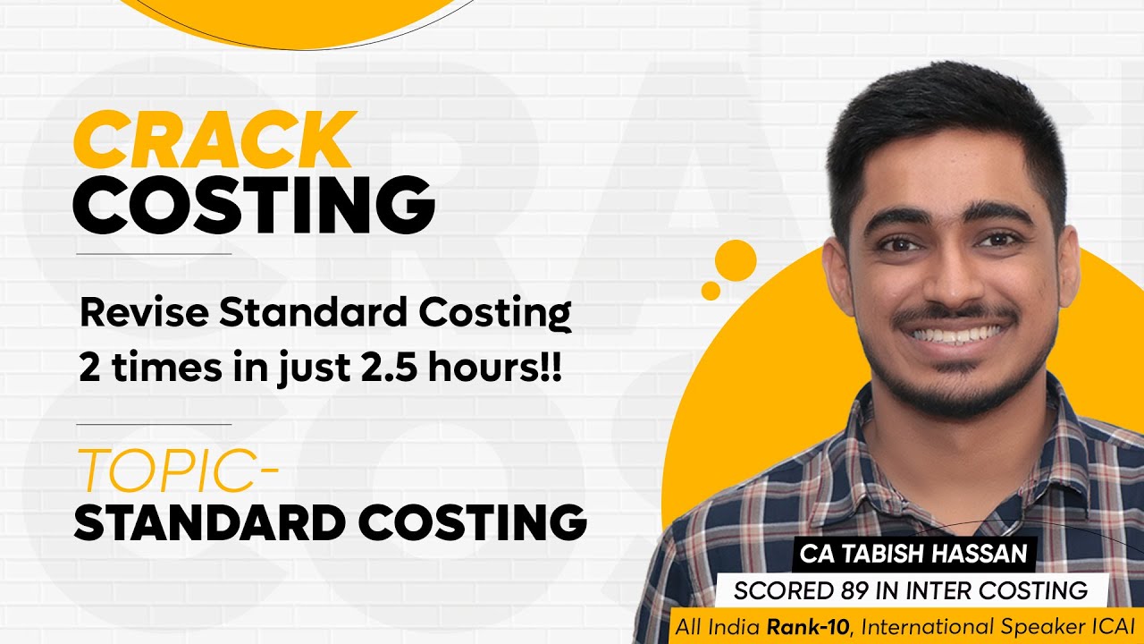 Standard Costing Revision (CA, CS, CMA)| Crack Costing: Costing Marathon |English Revision CA Inter