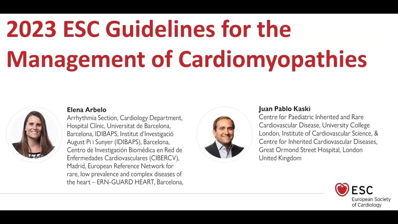 ERN GUARD-Heart webinar 12: ESC guidelines for the management of cardiomyopathies