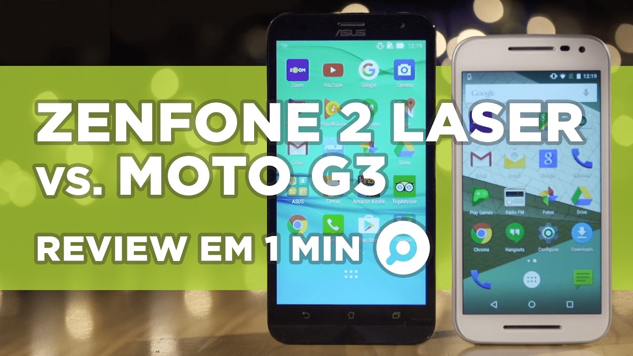 Zenfone 2 Laser vs Moto G3 - COMPARATIVO | REVIEW EM 1 MINUTO - ZOOM