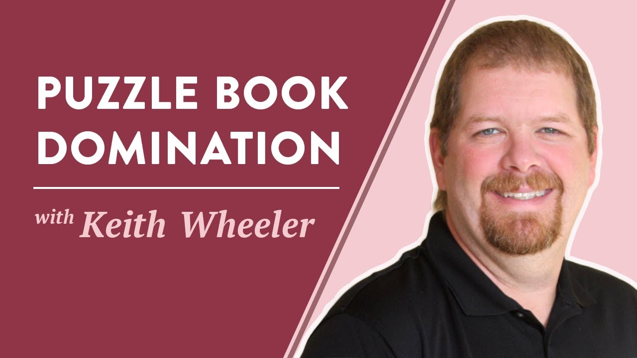 Puzzle Book Domination With Keith Wheeler