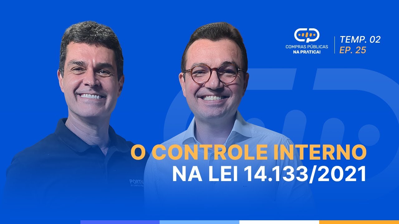 Como o controle interno fortalece a gestão pública na Lei 14.133/2021?