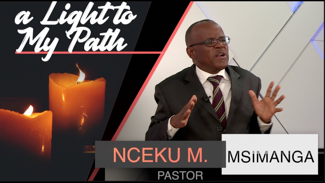 Pastor Nceku M. Msimanga || Nembala Uyeza Futhi