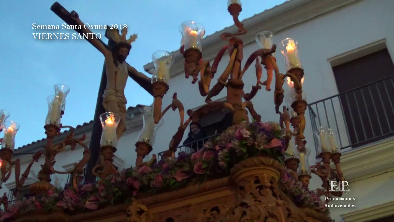 Semana Santa 2018 EP-Osuna 2018 VIERNES SANTO 1ºParte