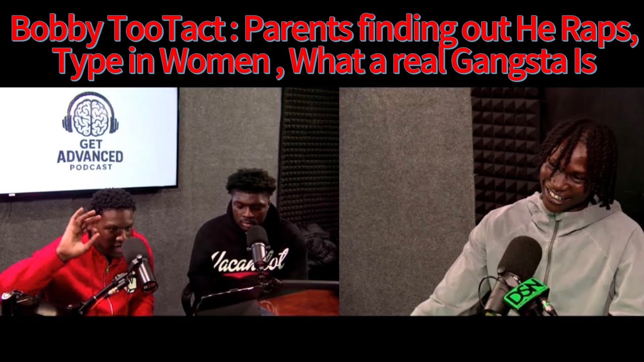 Bobby TooTact Says It All: Parents Finding Out He Raps, His Type in Women & What a REAL Gangsta Is