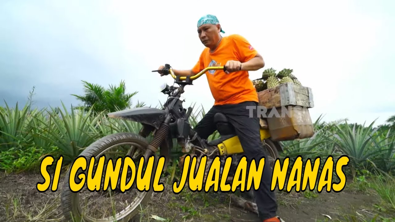 [FULL] SI GUNDUL JUALAN NANAS | JEJAK SI GUNDUL (05/12/24)