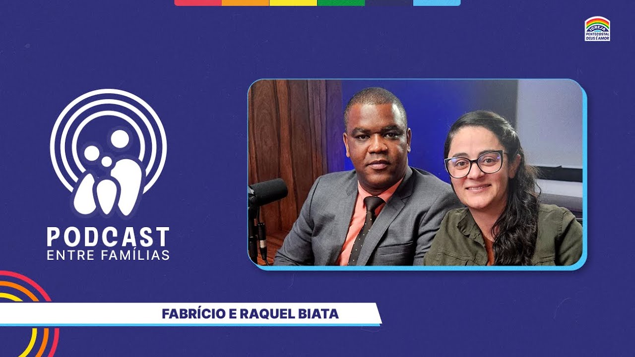 Pb. Fabrício e Raquel Biata | Podcast Entre Famílias | 21/11/2025 | 71º Edição | IPDA