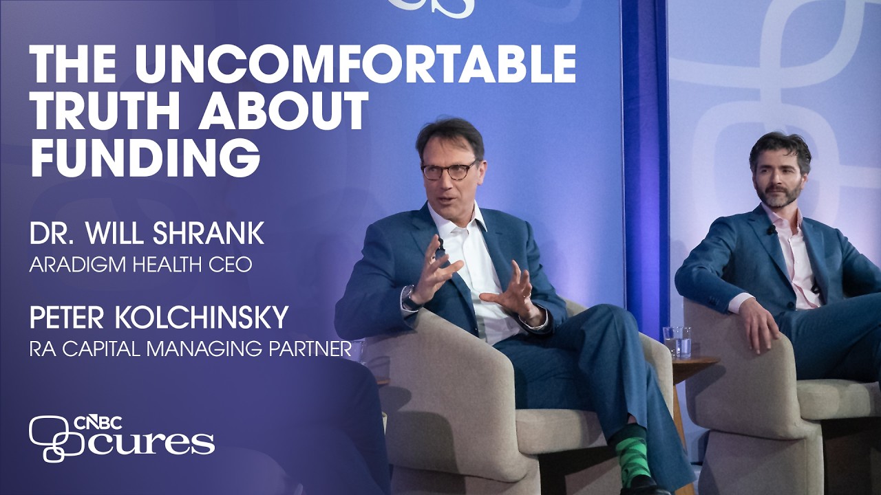 The Uncomfortable Truth about Funding with Peter Kolchinsky and Dr. Will Shrank at CNBC Cures Summit