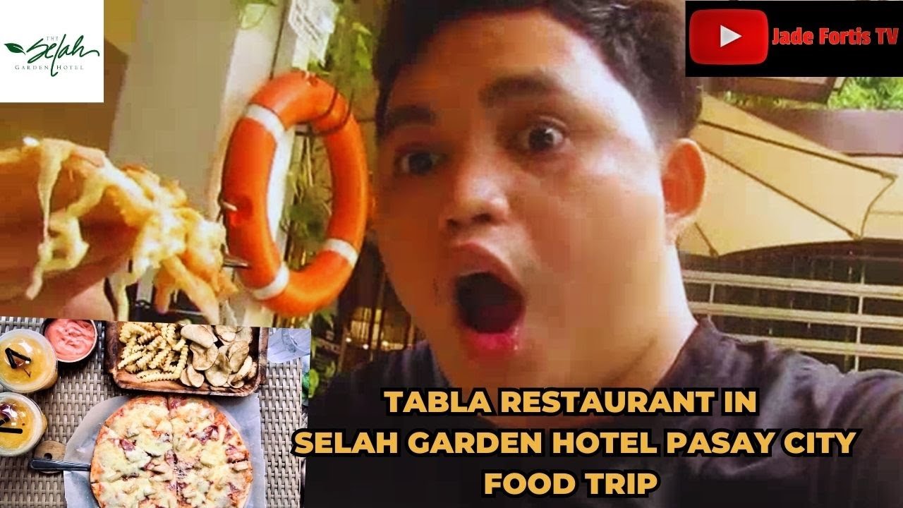TABLA RESTAURANT FOODTRIP - SELAH GARDEN HOTEL PASAY CITY