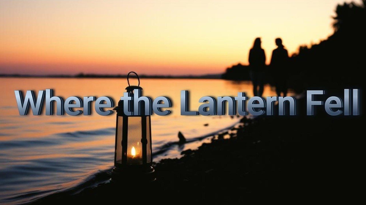 Where the Lantern Fell (@folksong)