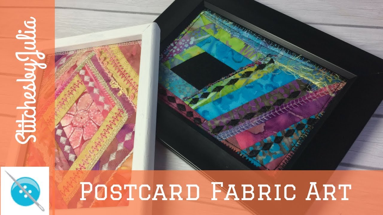 Fabric Postcard Tutorial, Postcard Fabric Art,  Textile Art, Fabric Postcard, Crazy Quilt Tutorial