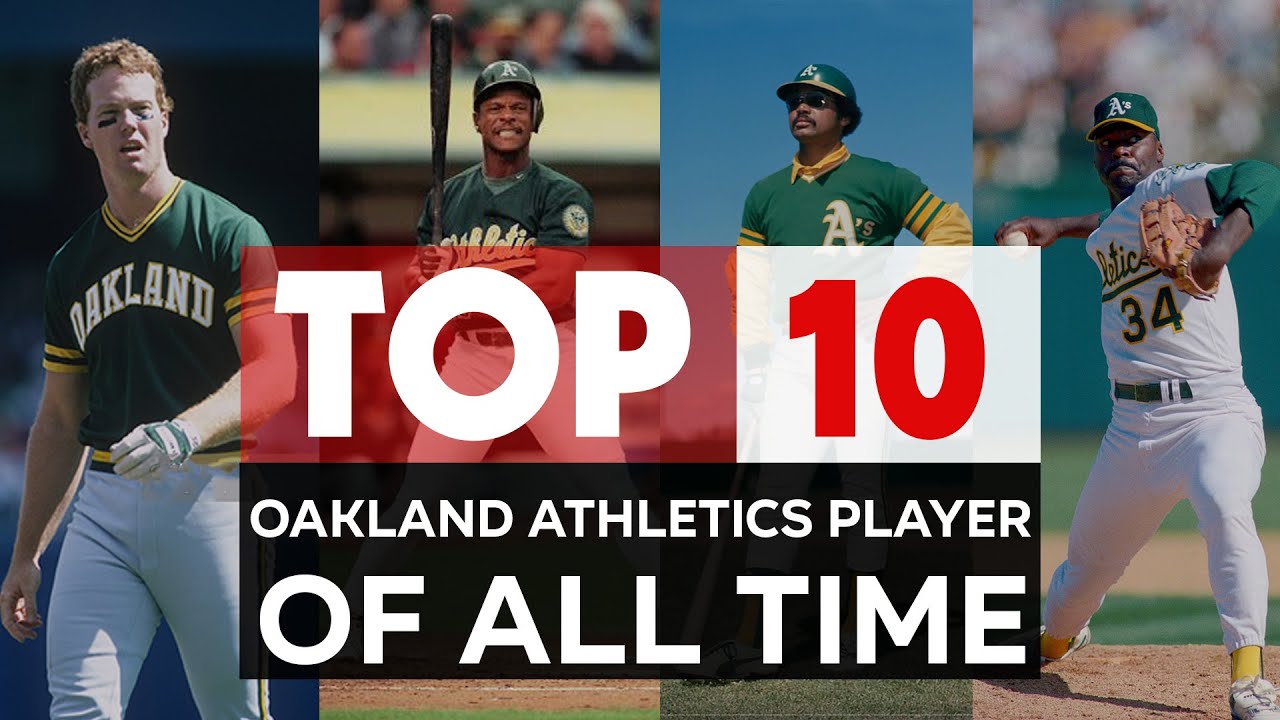 Oakland Athletics | The 10 Greatest Players In Of All-time