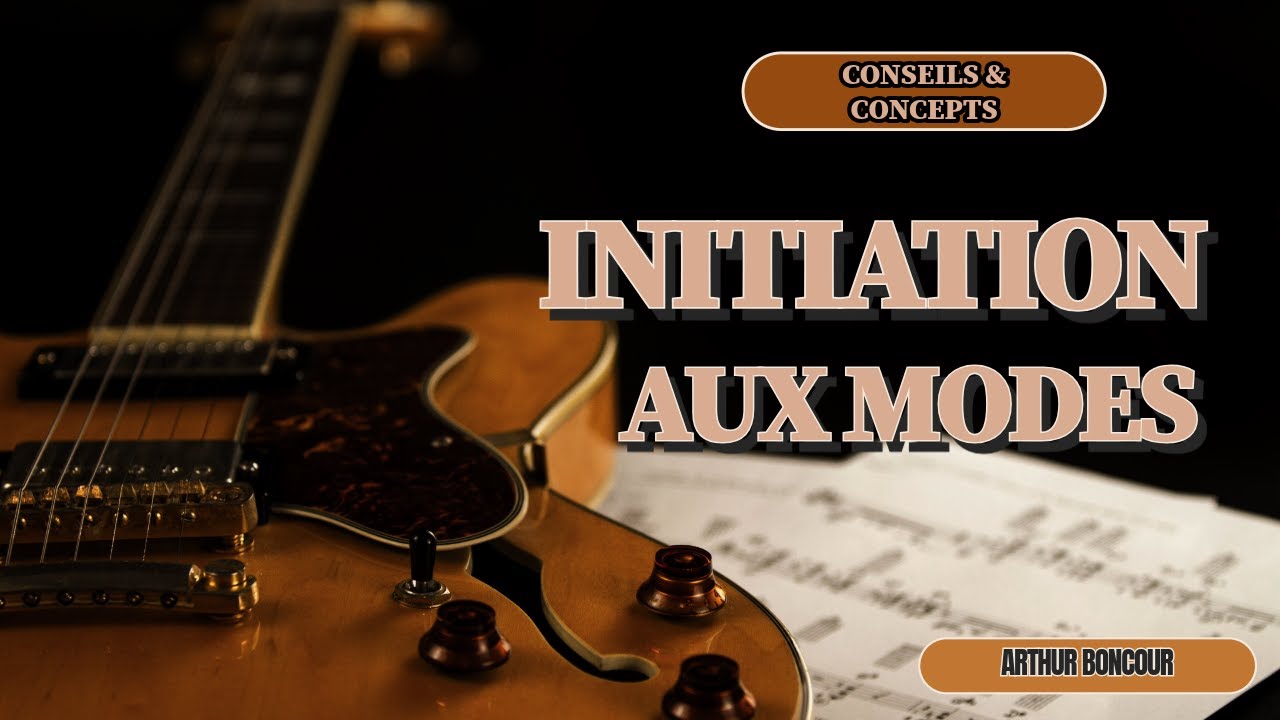 INITIATION AUX MODES: Différencier les Univers Sonores à l'Oreille