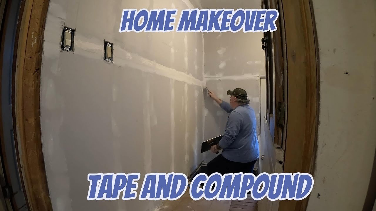 Doing my own Rehab with no Experience. Ep 7...Tape and Compound.