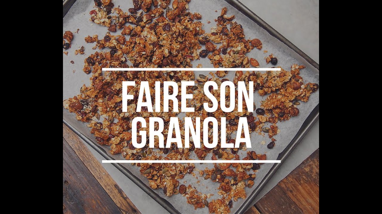 Faire son Granola Maison , facile et healthy