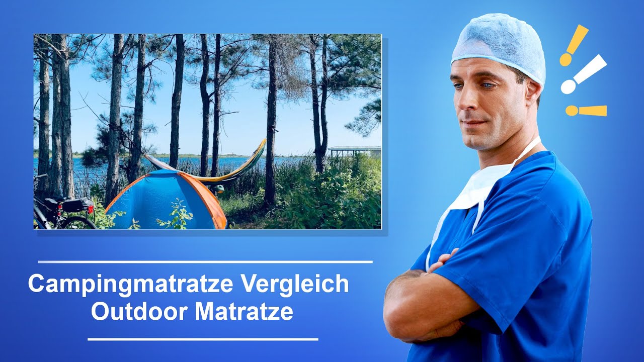 🚑 Campingmatratze Vergleich &ndash;&nbsp;Die beste Outdoor Matratze