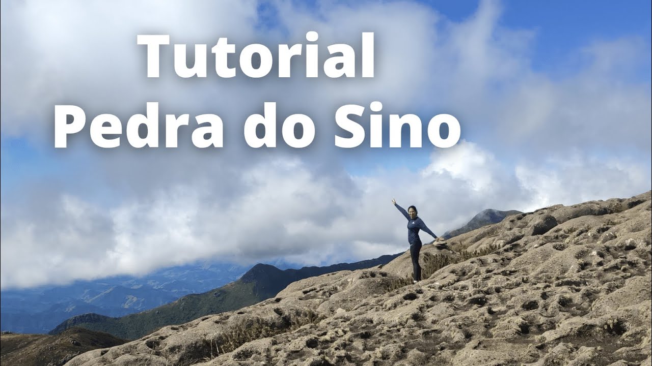 Trilha da Pedra do Sino de Itatiaia - Tutorial