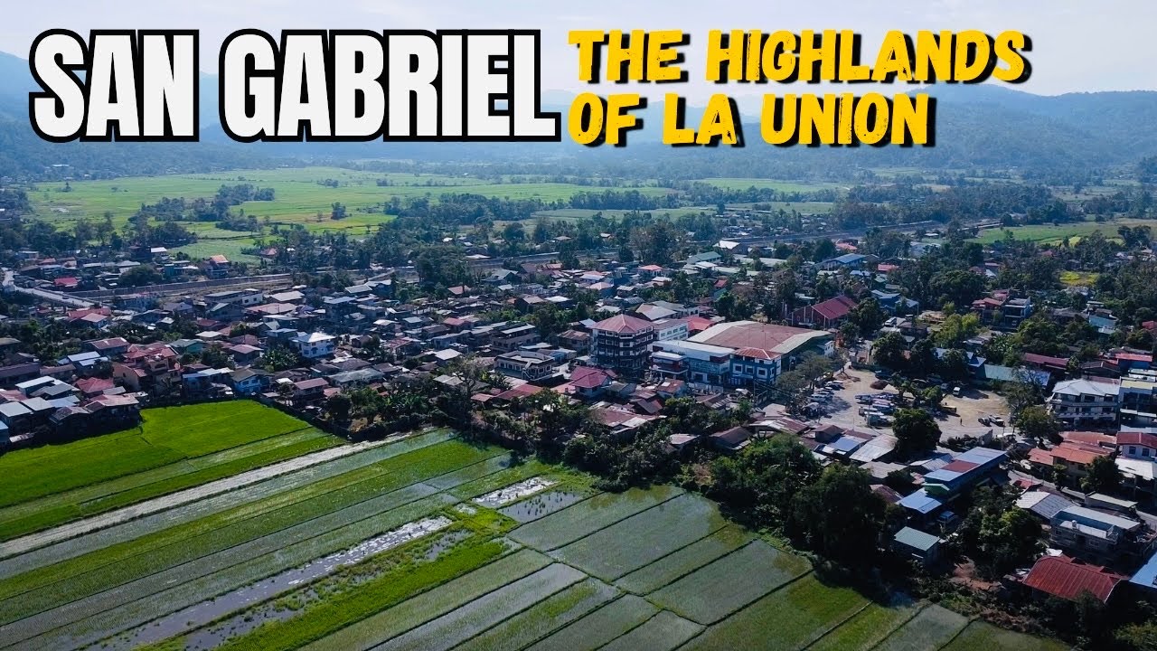 SAN GABRIEL TO BAGULIN: The Highland Destiny of the North
