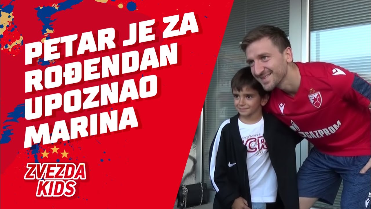 UPOZNAJEMO VAS SA ZVEZDINIM IGRAČIMA - Petar je za rođendan upoznao Marina